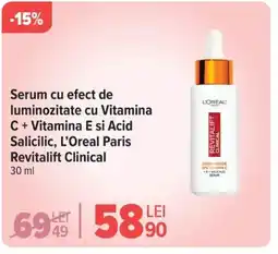 Carrefour Serum cu efect de luminozitate cu Vitamina C + Vitamina E si Acid Salicilic, L'Oreal Paris Revitalift Clinical Ofertă