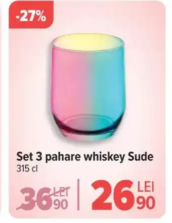 Carrefour Set 3 pahare whiskey Sude Ofertă