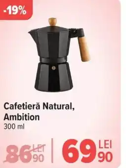 Carrefour Cafetieră Natural, Ambition Ofertă