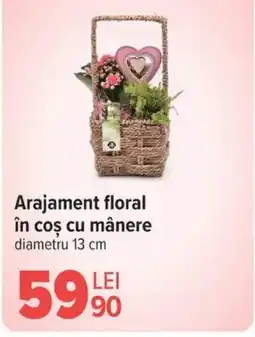 Carrefour Arajament floral în coș cu mânere Ofertă