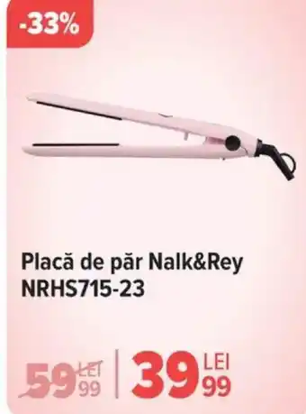 Carrefour Placă de păr Nalk&Rey NRHS715-23 Ofertă