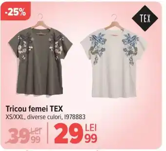 Carrefour Tricou femei TEX Ofertă