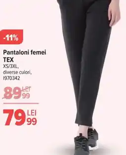 Carrefour Pantaloni femei TEX Ofertă