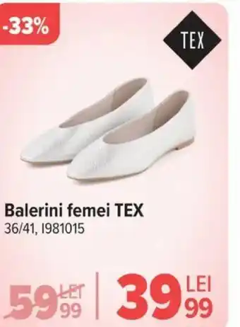 Carrefour Balerini femei TEX Ofertă