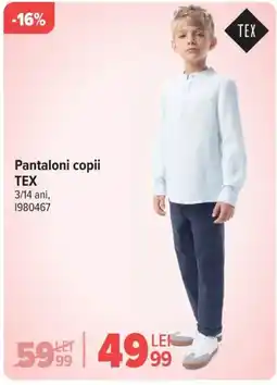 Carrefour Pantaloni copii TEX Ofertă