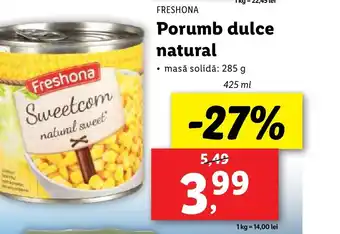 Lidl FRESHONA Porumb dulce natural Ofertă