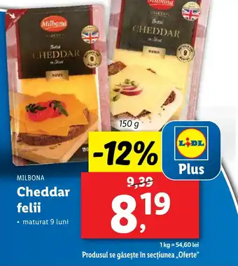 Lidl MILBONA Cheddar felii Ofertă