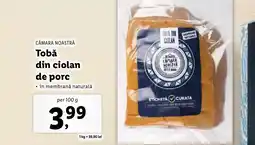 Lidl CĂMARA NOASTRĂ Tobǎ din ciolan de porc Ofertă