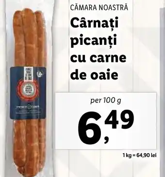 Lidl CĂMARA NOASTRĂ Cârnaţi picanţi cu carne de oaie Ofertă