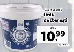 Lidl CĂMARA NOASTRĂ Urdǎ de Ibăneşti Ofertă