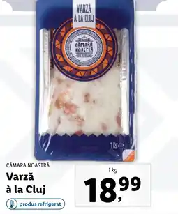 Lidl CĂMARA NOASTRĂ Varzǎ à la Cluj Ofertă