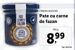 Lidl CĂMARA NOASTRĂ Pate cu carne de fazan Ofertă