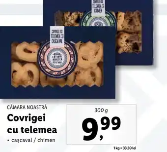 Lidl CĂMARA NOASTRĂ Covrigei cu telemea Ofertă