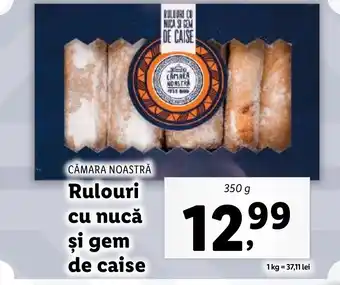 Lidl CĂMARA NOASTRĂ Rulouri cu nucă şi gem de caise Ofertă