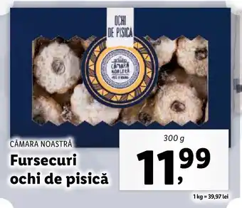 Lidl CĂMARA NOASTRĂ Fursecuri ochi de pisică Ofertă