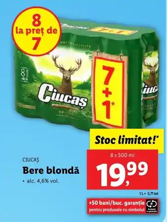 Lidl CIUCAȘ Bere blondǎ Ofertă