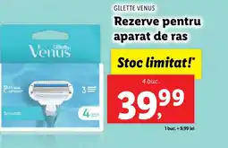 Lidl GILETTE VENUS Rezerve pentru aparat de ras Ofertă