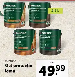 Lidl PARKSIDE Gel protecție lemn Ofertă