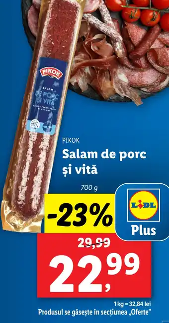 Lidl PIKOK Salam de porc şi vitǎ Ofertă