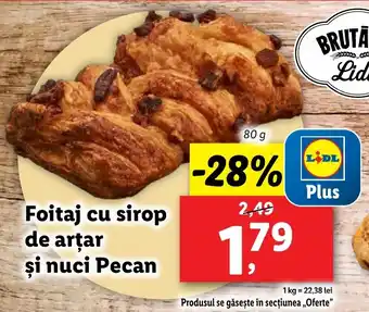 Lidl Foitaj cu sirop de artar si nuci Pecan Ofertă