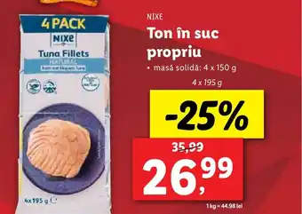 Lidl NIXE Ton în suc propriu Ofertă