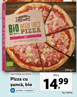 Lidl TRATTORIA ALFREDO Pizza cu șuncă, bio Ofertă