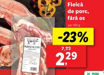 Lidl Fleicǎ de porc, fără os Ofertă