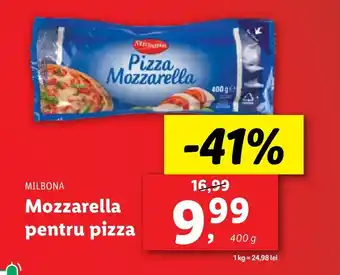 Lidl MILBONA Mozzarella pentru pizza Ofertă