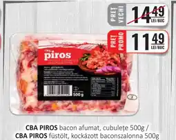 CBA CBA PIROS bacon afumat, cubuleţe Ofertă