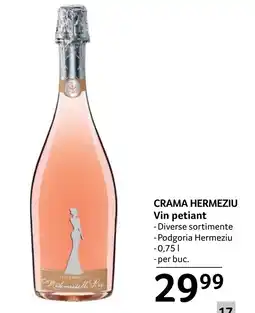 Selgros CRAMA HERMEZIU Vin petiant Ofertă