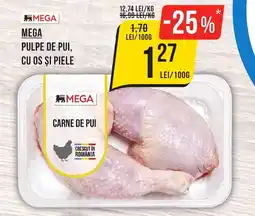 Mega Image MEGA Pulpe de pui, cu os și piele Ofertă