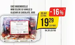 Mega Image Chef mademoiselle mini eclere cu vanilie și glazură de ciocolată Ofertă