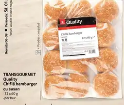 Selgros TRANSGOURMET Quality Chiflă hamburger cu susan Ofertă