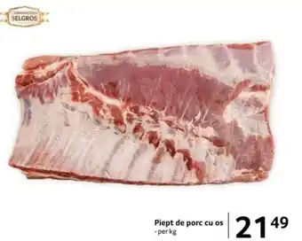 Selgros Piept de porc cu os Ofertă