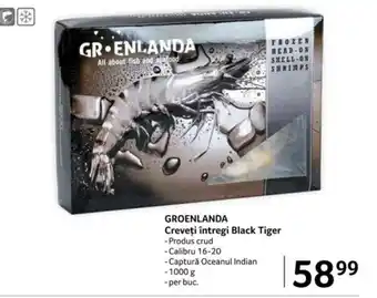 Selgros GROENLANDA Creveţi întregi Black Tiger Ofertă