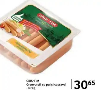 Selgros CRIS-TIM Crenvurști cu pui și cașcaval Ofertă