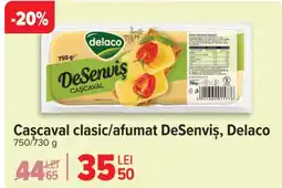 Carrefour Cascaval clasic/afumat DeSenviș, Delaco Ofertă