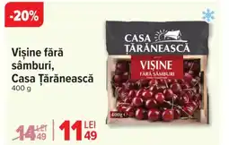 Carrefour Vişine fără sâmburi, Casa Țărănească Ofertă