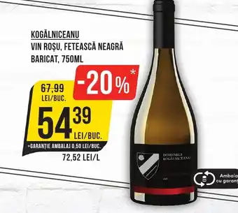 Mega Image KOGĂLNICEANU Vin roşu, fetească neagră baricat Ofertă