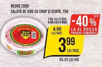 Mega Image NEGRO 2000 Salată de icre cu crap şi ceapă Ofertă