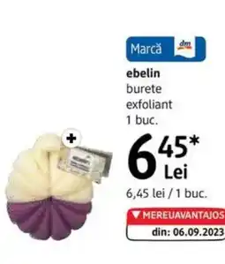 DM EBELIN burete exfoliant Ofertă