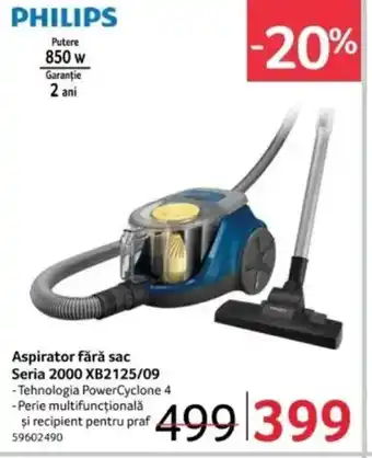 Selgros PHILIPS Aspirator fără sac Seria 2000 XB2125/09 Ofertă