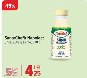 Carrefour Sana/Chefir Napolact Ofertă