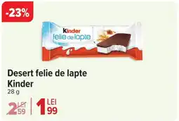 Carrefour Desert felie de lapte Kinder Ofertă