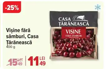 Carrefour Vişine fără sâmburi, Casa Tărănească Ofertă