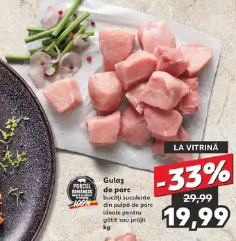 Kaufland Gulaş de porc Ofertă