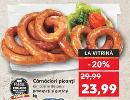 Kaufland Cârnăciori picanţi Ofertă