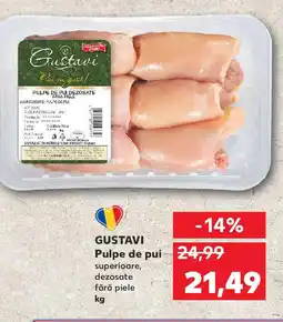 Kaufland GUSTAVI Pulpe de pui Ofertă