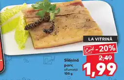 Kaufland Slănină porc Ofertă