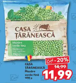 Kaufland CASA ŢĂRĂNEASCĂ Mazăre verde fină Ofertă